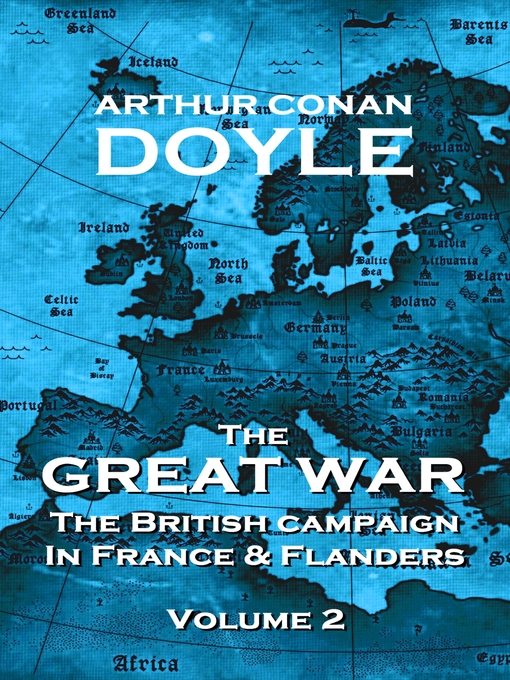 Title details for The Great War, Volume 2 by Sir Arthur Conan Doyle - Available